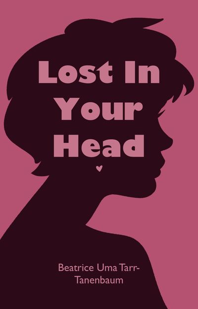 Silhouette with text "Lost In Your Head" and author name.