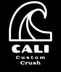 CALI CUSTOM CRUSH