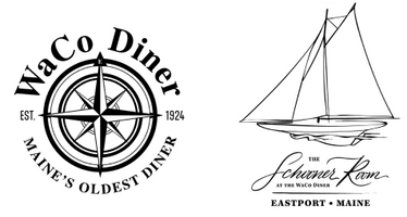 WaCo Diner 
(Maine's OLDEST Diner)
&
The Schooner Room Restaurant