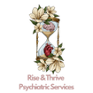 Rise and Thrive 
Psychiatric Services