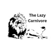 The Lazy Carnivore 