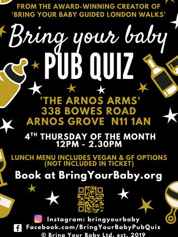 Bring Your Baby Pub Quiz Arnos Arms Grove Southgate Enfield Bounds Green Winchmore Hill Muswell Hill