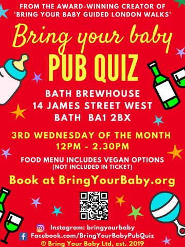 Bring Your Baby Pub Quiz Bath Brewhouse Bath Bristol Gloucester Cheltenham Cirencester Chippenham