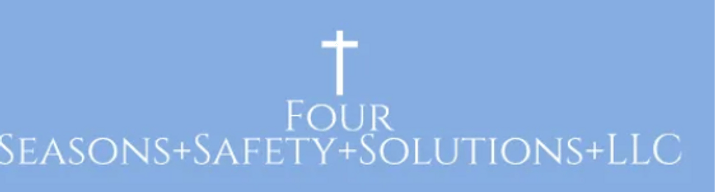 Four Seasons Safety Solutions LLC.

