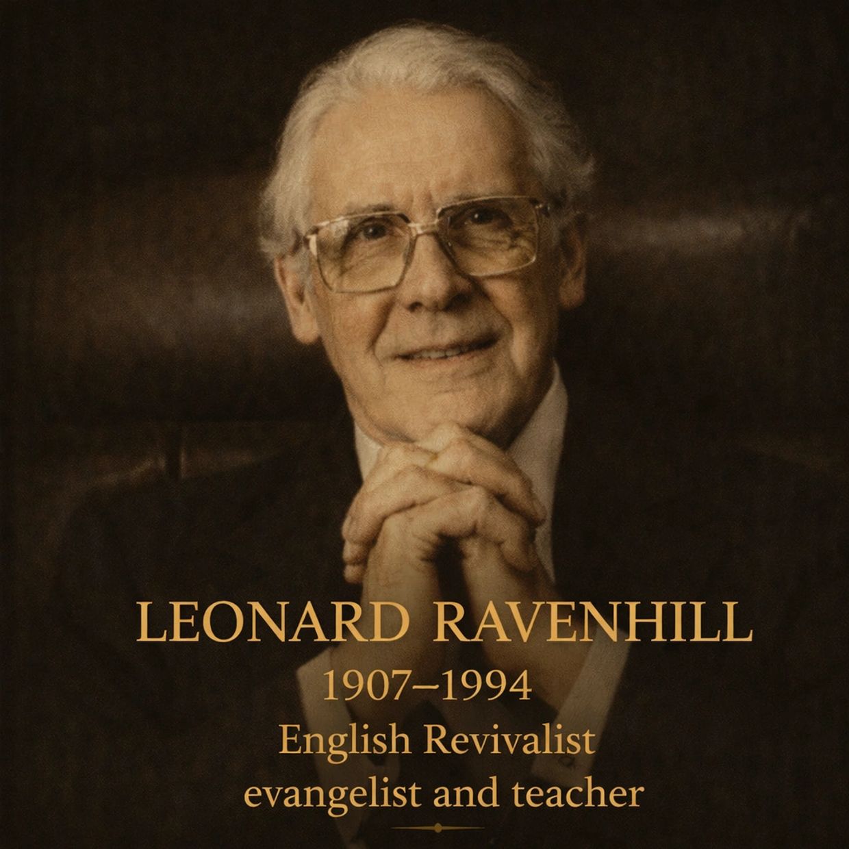 Portrait of Leonard Ravenhill, English Revivalist and teacher.