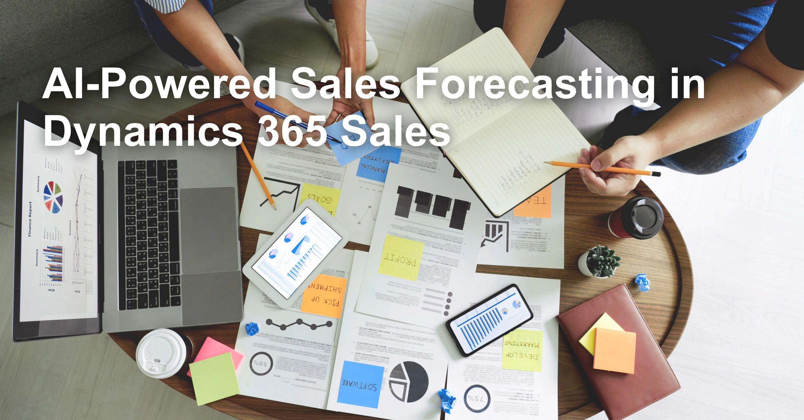 AI-Powered Sales Forecasting in Dynamics 365 Sales