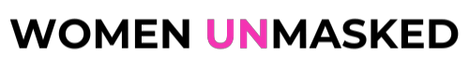 Women Unmasked