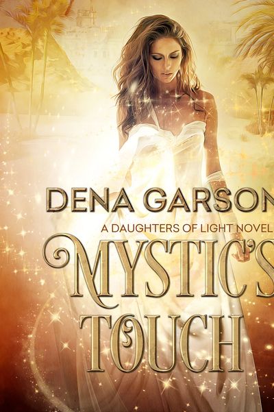Mystic's Touch by Dena Garson, fantasy romance