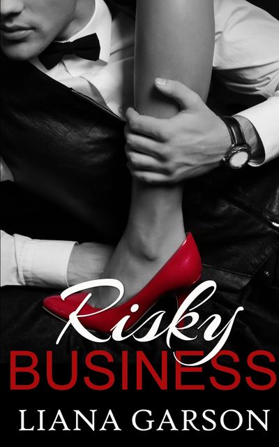 Risky Business by Liana Garson