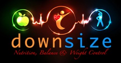 DOWNSIZE
Nutrition - Balance - Weight Control