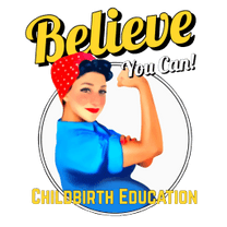 Believe You Can Childbirth Education