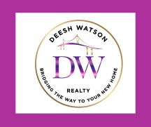 Deesh Watson Realty
Powered by the Dream Home Crew