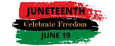 Juneteenth Celebrate Freedom June 19