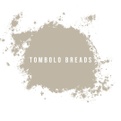 Tombolo Breads Sourdough Bakery 

