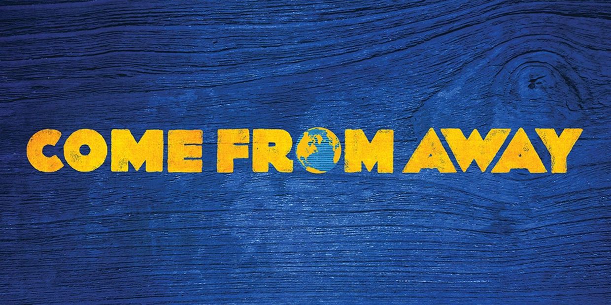 "Come From Away" text logo on a blue textured background.