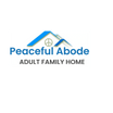Peaceful Abode Adult Family Home