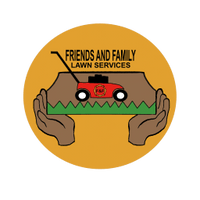 Friends and Family Lawn Service