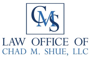 ​​Law Office of Chad M. Shue, LLC 