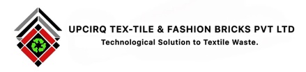 Upcirq Tex-Tile & Fashion Bricks Private Limited
Technological So