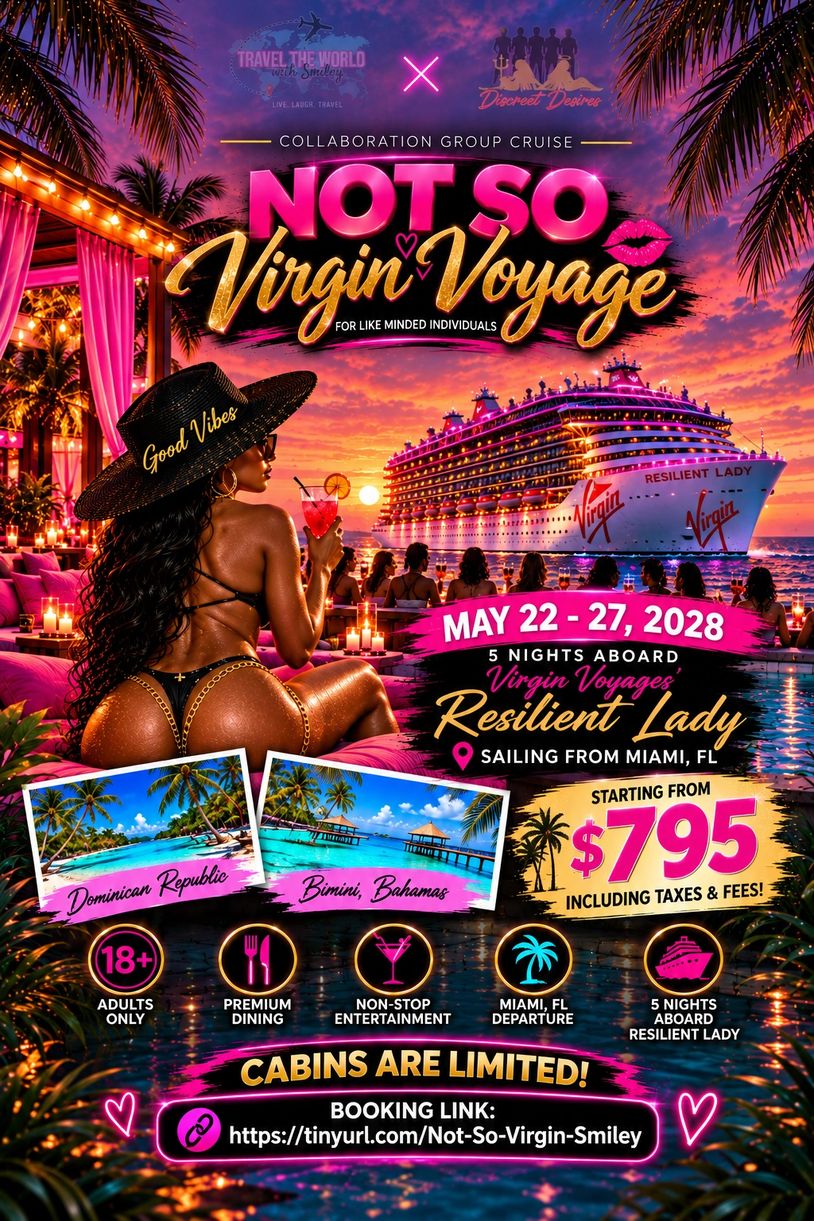 🚢 NOT SO Virgin Voyage — May 22–27, 2028! 🚢