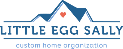 Little Egg Sally
CUSTOM Home organization