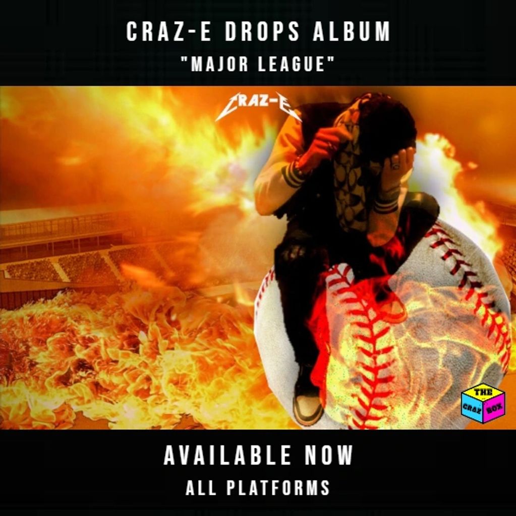 Craz-E Drops "Major League"