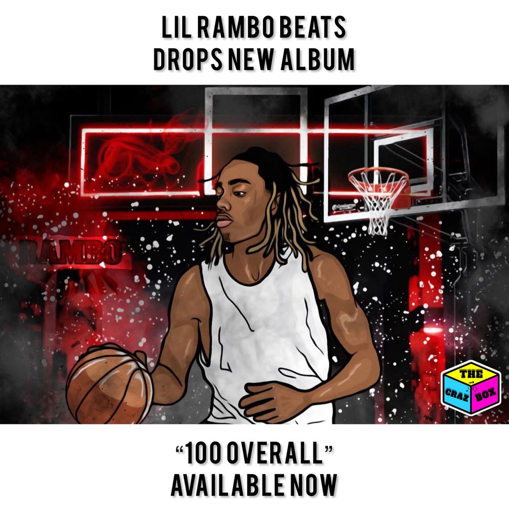 "Lil Rambo Beats" drops new album "100 Overall" 