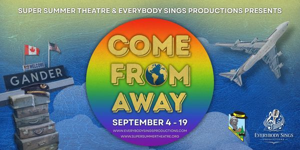 Colorful poster for the musical 'Come From Away' with travel and aviation themes.