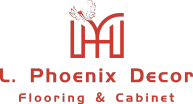 L.Phoenix Decor
Flooring & Cabinets 