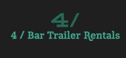 4 / Bar Trailer Rentals