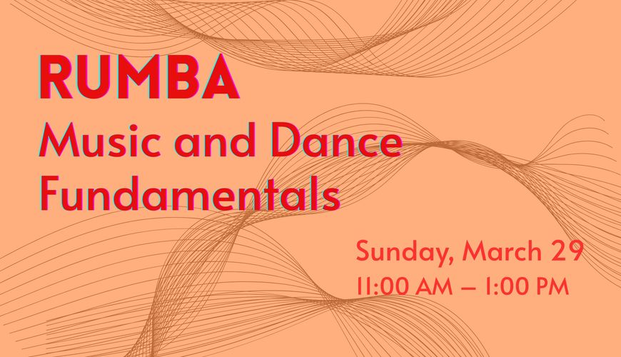 Graphic showing Rumba: Music and Dance Fundamentals