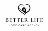 Better Life Home Care Agency