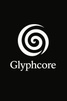 Glyphcore