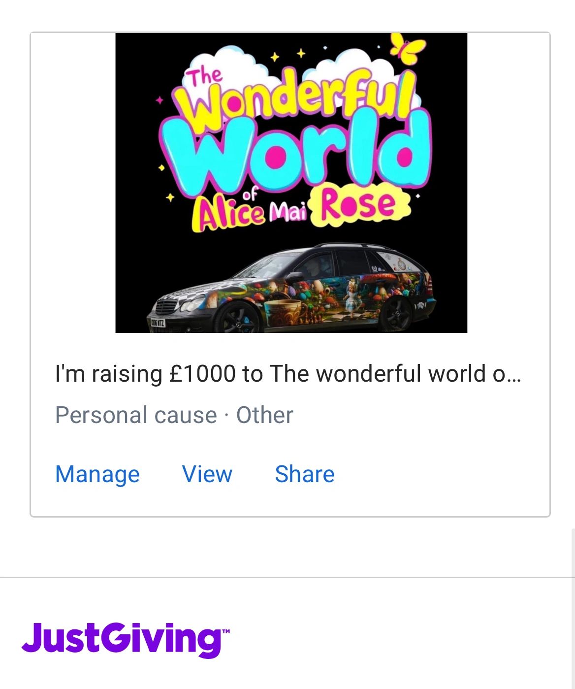 Donations are now live on Just giving.com for The wonderful world of Alice Mai Rose and her Car.