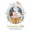 À travers Elle 