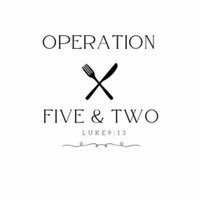 Operation 
Five & Two