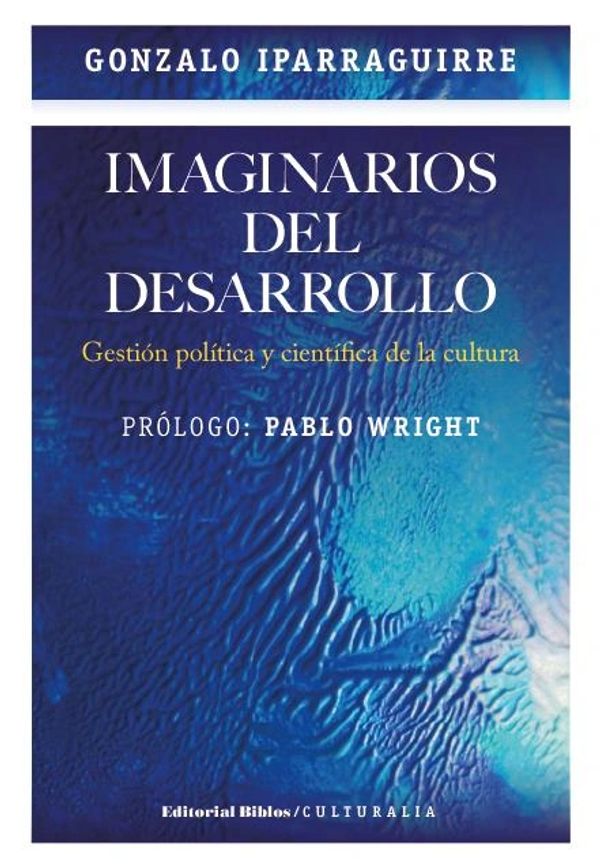 Imaginarios del Desarrollo (2017)