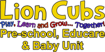 Lion Cubs Educare- It takes a village to raise a child
