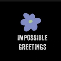 Impossible greetings 