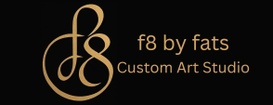 (F'8) F8_By_Fats 
Custom Art Studio