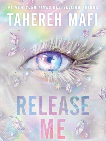 "Release Me" by Tahereh Mafi