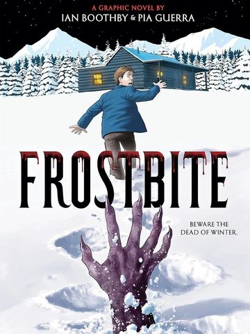 "Frostbite" by Ian Boothby & Pia Guerra