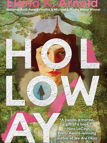 "Holloway" by Elana K. Arnold