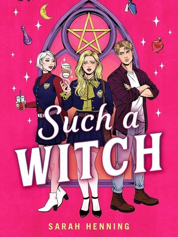 "Such a Witch" by Sarah Henning