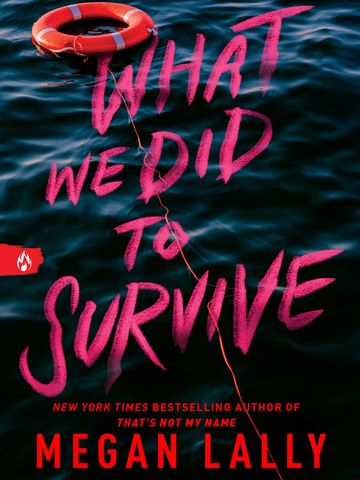 "What We Did to Survive" by Megan Lally