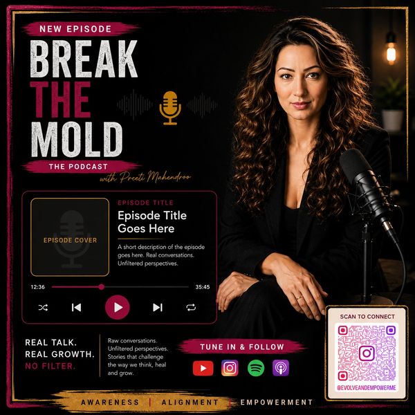Promotional image for Break The Mold podcast with host Preeti Mahendra.