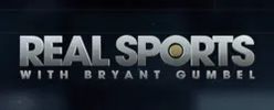 HBO Real Sports With Bryant Gumbel