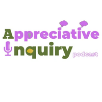 Appreciative Inquiry QA Podcast