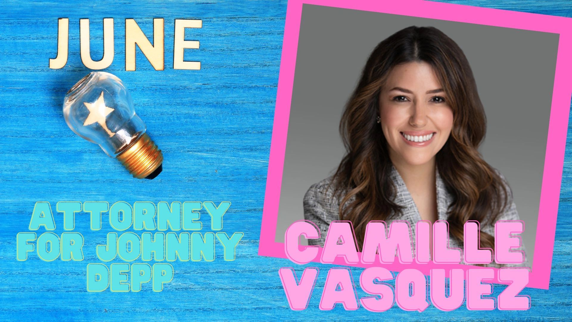 Miss June 2023: Camille Vasquez, Defense Attorney for Johnny Depp