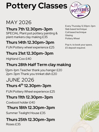 Schedule of pottery classes from May to June 2026 with various pottery techniques and projects.